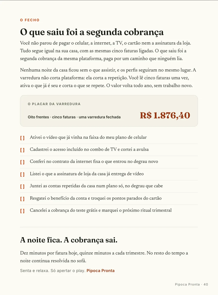O fecho: A fatura do Tiago, depois: as cinco contas seguem ligadas, e o que saiu foi a segunda cobrança
